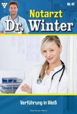 Notarzt Dr. Winter 47 - Arztroman (eBook, ePUB)