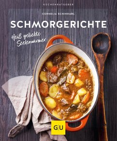 Schmorgerichte (eBook, ePUB) - Schinharl, Cornelia