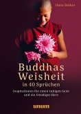 Buddhas Weisheit in 40 Sprüchen (eBook, ePUB)