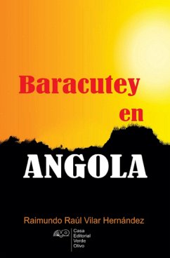 Baracutey en Angola (eBook, ePUB) - Vilar Hernández, Raimundo Raúl