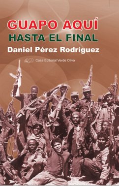 Guapo aquí hasta el final (eBook, ePUB) - Pérez Rodríguez, Daniel