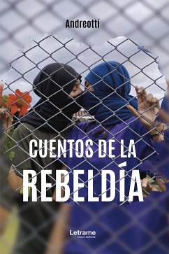 Cuentos de la rebeldía (eBook, ePUB) - Andreotti