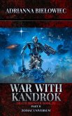 War with Kandrok; Death Bringer; Book III; Part II (eBook, ePUB)