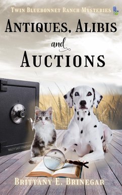 Antiques, Alibis, and Auctions (Twin Bluebonnet Ranch Mysteries) (eBook, ePUB) - Brinegar, Brittany E.