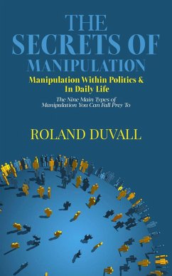 The Secrets of Manipulation (eBook, ePUB) - Duvall, Roland