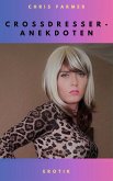 Crossdresser-Anekdoten (eBook, ePUB)