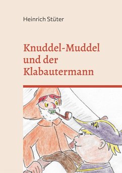 Knuddel-Muddel und der Klabautermann (eBook, ePUB)