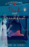 Dead and Breakfast (Supernatural Dating Agency, #9) (eBook, ePUB)