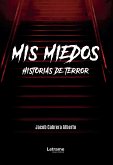 Mis miedos (eBook, ePUB)