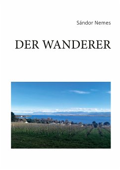 Der Wanderer (eBook, ePUB) - Nemes, Sándor