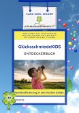 GlücksschmiedeKIDS Entdeckerbuch - Resilienzförderung für Kinder im Alter von 8 bis 12 Jahren (eBook, ePUB)