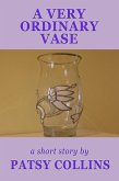 A Very Ordinary Vase (eBook, ePUB)