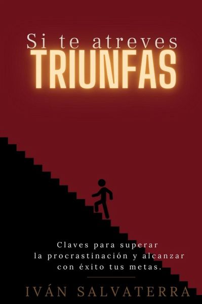 Si te Atreves Triunfas (eBook, ePUB)