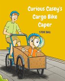 Curious Casey's Cargo Bike Caper (eBook, ePUB)