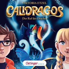 Der Ruf des Drachen / Calidragos Bd.1 (MP3-Download) - Etzel, Viktoria