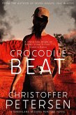 Crocodile Beat (Greenland Missing Persons stand-alone novels, #1) (eBook, ePUB) Crocodile Beat (Greenland Missing Persons stand-alone novels, #1) (eBook, ePUB)