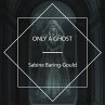 Only a Ghost (MP3-Download) - Bild 1