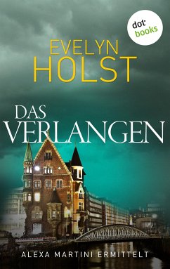 Das Verlangen (eBook, ePUB) - Holst, Evelyn