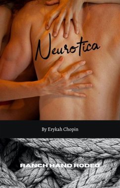 Cover Neurotica: Ranch Hand Rodeo (eBook, ePUB)