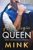 His Virgin Queen - Seine jungfräuliche Königin (eBook, ePUB)