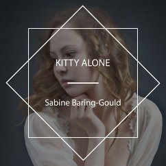 Kitty Alone (MP3-Download) - Baring-Gould, Sabine