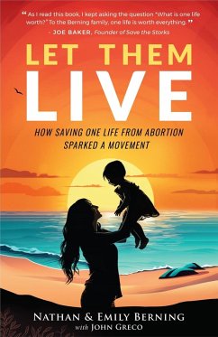 Let Them Live (eBook, ePUB) - Berning, Nathan; Berning, Emily; Greco, John