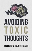 Avoiding Toxic Thoughts (eBook, ePUB)