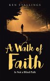 A Walk of Faith (eBook, ePUB)