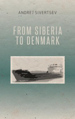 From Siberia to Denmark (eBook, ePUB)