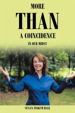 More than a Coincidence in Our Midst (eBook, ePUB) - Hall, Susan Fiskum
