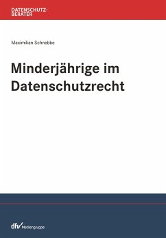 Minderjährige im Datenschutzrecht (eBook, PDF) - Schnebbe, Maximilian
