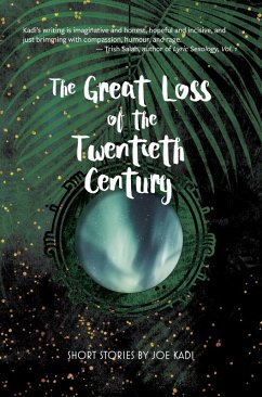 The Great Loss of the Twentieth Century (eBook, ePUB) - Kadi, Joe