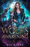 Wolf's Awakening (Shadow Moon Shifters, #1) (eBook, ePUB)