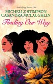 Finding Our Way (eBook, ePUB) Finding Our Way (eBook, ePUB)