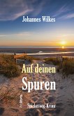 Auf deinen Spuren (eBook, ePUB)