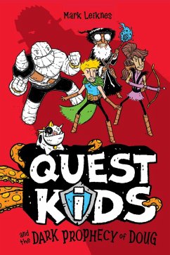 Quest Kids and the Dark Prophecy of Doug (eBook, ePUB) Cover Quest Kids and the Dark Prophecy of Doug (eBook, ePUB)