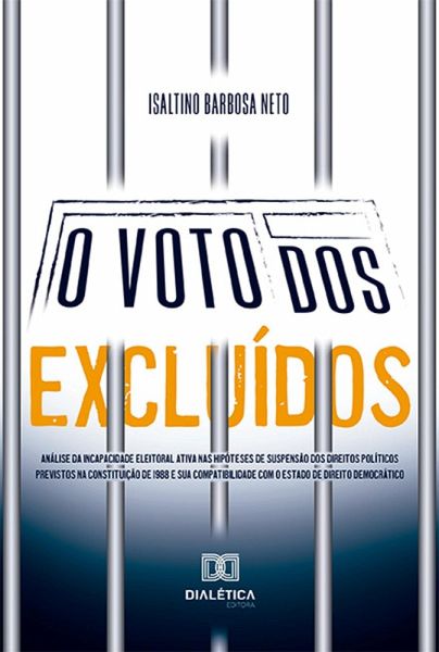 O voto dos excluídos (eBook, ePUB) O voto dos excluídos (eBook, ePUB)