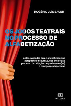 Cover Os jogos teatrais no processo de alfabetização (eBook, ePUB)
