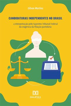 Candidaturas Independentes no Brasil (eBook, ePUB) - Martins, Gilvan