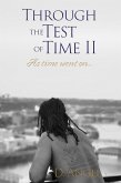Through the Test of Time (II) (eBook, ePUB) Through the Test of Time (II) (eBook, ePUB)