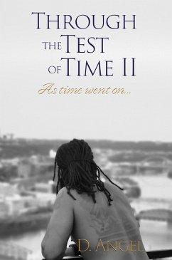 Through the Test of Time (II) (eBook, ePUB) - Angel, D.