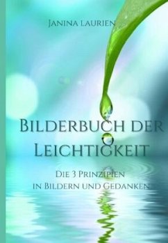 Bilderbuch der Leichtigkeit - Laurien, Janina