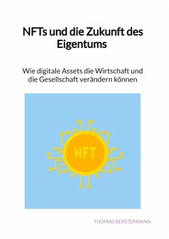 Cover NFTs und die Zukunft des Eigentums - Wie digitale Assets die Wirtschaft und die Gesellschaft verändern können