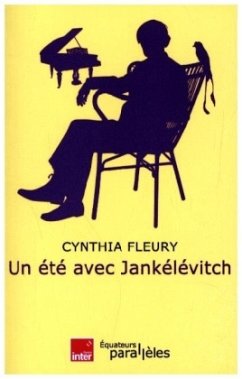 Un été avec Jankélévitch - Fleury, Cynthia