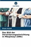 Das Bild der Versicherungseinrichtung in Mbujimayi (DRK)