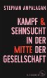 Kampf und Sehnsucht in der Mitte der... - Bild 1