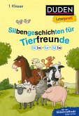 Duden Leseprofi - Silbe für Silbe: Silbengeschichten für Tierfreunde, 1. Klasse