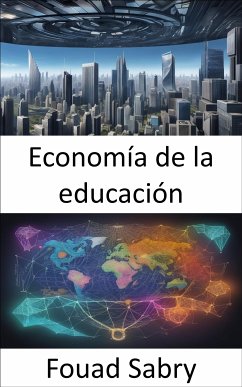 Economía de la educación (eBook, ePUB) - Sabry, Fouad