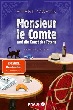 Monsieur le Comte und die Kunst des Tötens / Monsieur le Comte Bd.1 - Martin, Pierre