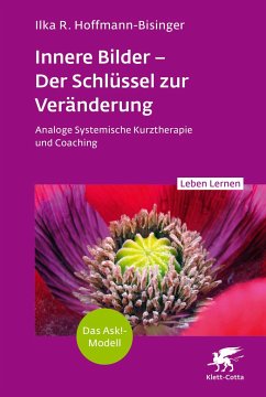 Innere Bilder - Der Schlüssel zur Veränderung (Leben Lernen, Bd. 343) - Hoffmann-Bisinger, Ilka R.